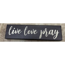06-253-BLK Live love pray mini wood block